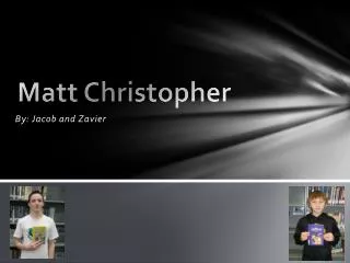 Matt Christopher