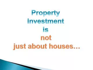 Property Investment is