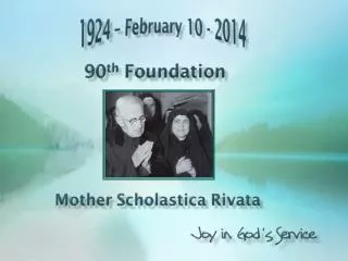 God continues to smile through the face of Mother Scholastica,