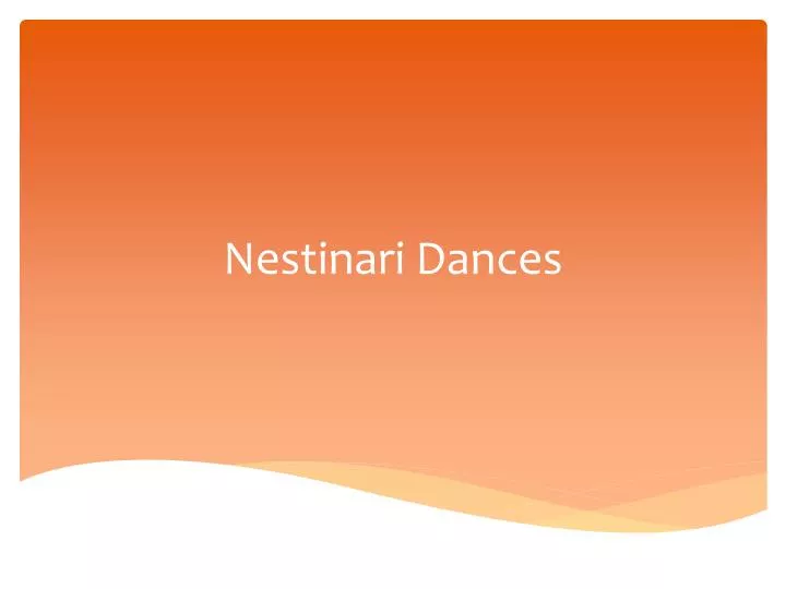 nestinari dances