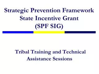Tribal Training and Technical Assistance Sessions