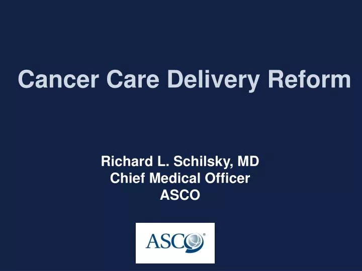 cancer care delivery reform