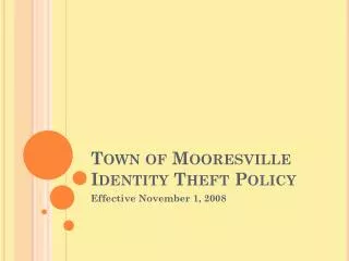 Town of Mooresville Identity Theft Policy
