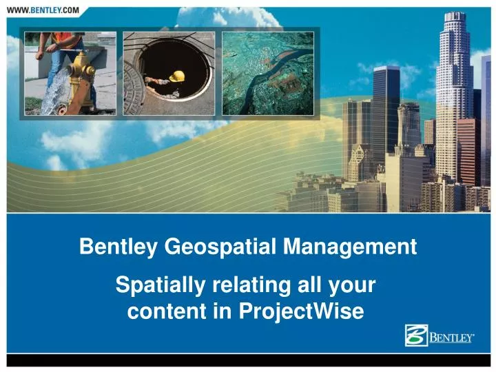 spatially relating all your content in projectwise