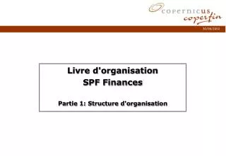 livre d organisation spf finances partie 1 structure d organisation