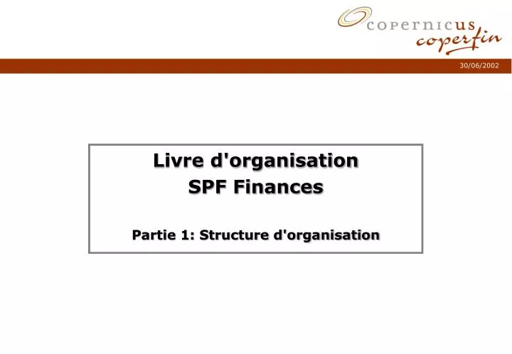 livre d organisation spf finances partie 1 structure d organisation