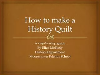 How to make a History Quilt