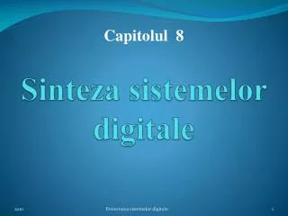 sinteza sistemelor digitale