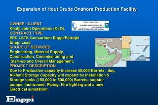 Expansion of Hout Crude Onshore Production Facility