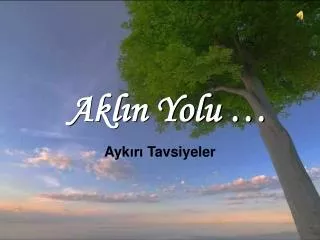 akl n yolu
