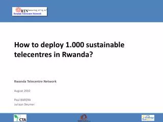 How to deploy 1.000 sustainable telecentres in Rwanda?