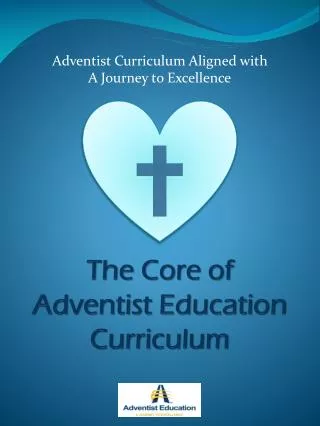 The Core of Adventist Education Curriculum
