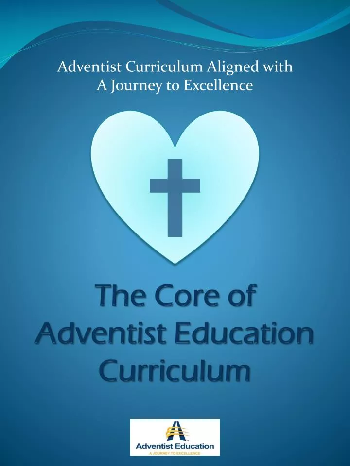 the core of adventist education curriculum