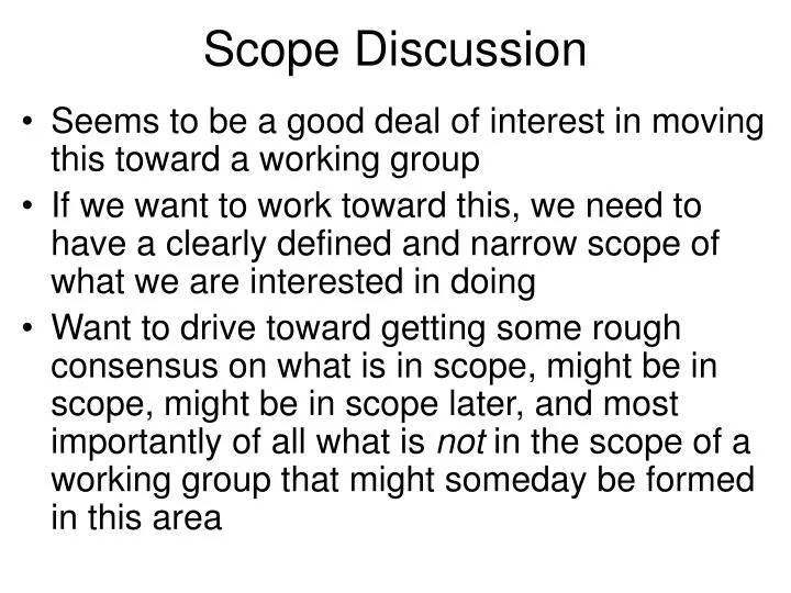 scope discussion