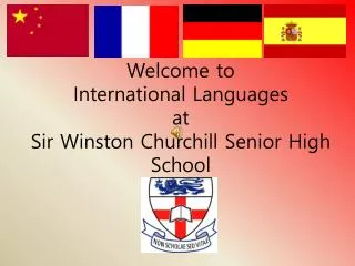 Welcome to International Languages at Sir Winston Churchill Senior High School
