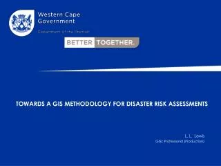 Towards A GIS Methodology for Disaster Risk Assessments