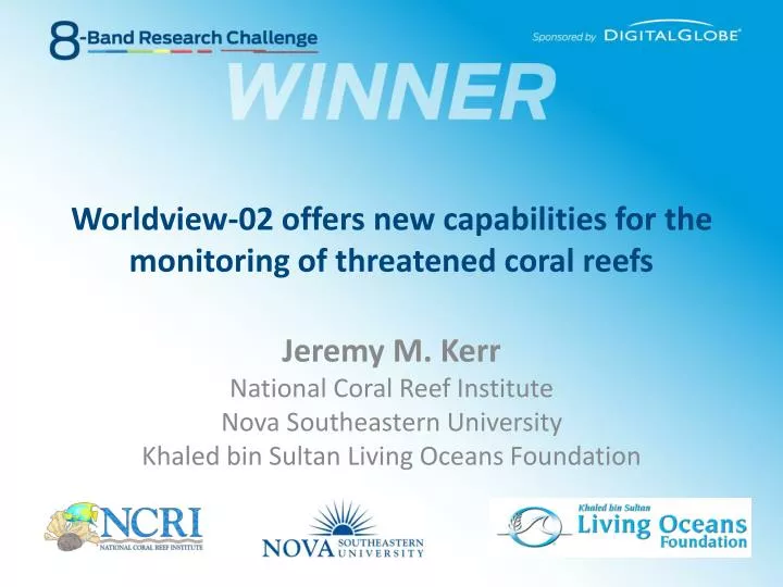 worldview 02 offers new capabilities for the monitoring of threatened coral reefs