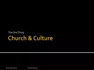 Church &amp; Culture