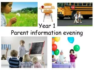 Year 1 Parent information evening