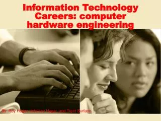 Information Technology Careers: computer hardware engineering