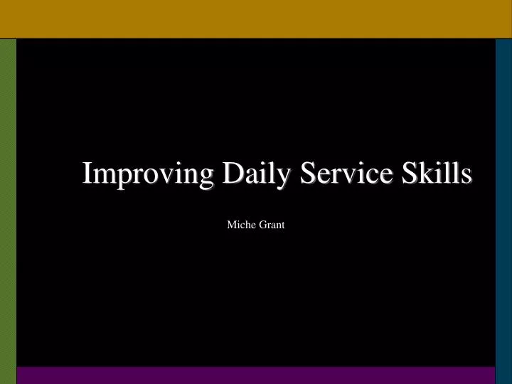 improving daily service skills