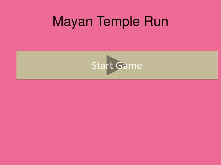 mayan temple run