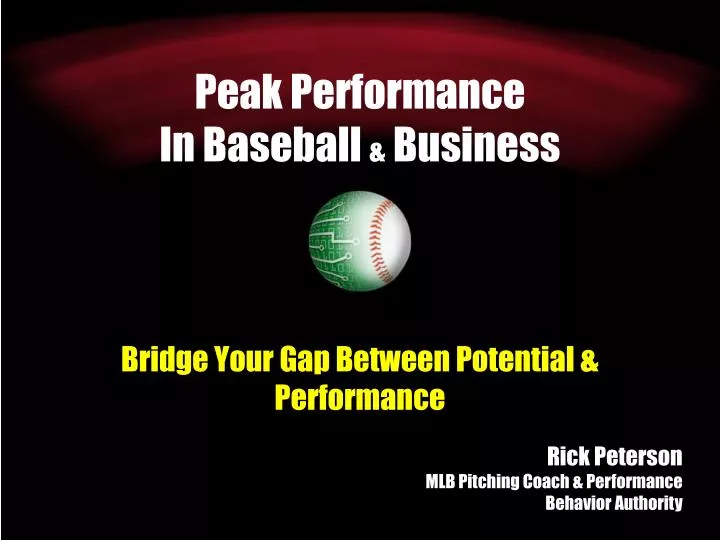 peak performance in baseball business