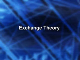 Exchange Theory