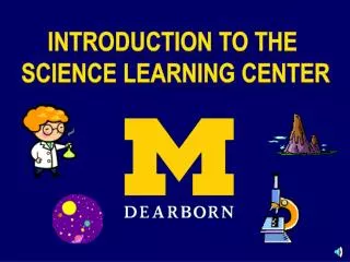 Introduction to the Science Learning Center