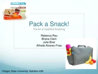 Pack a Snack!