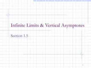 Infinite Limits &amp; Vertical Asymptotes