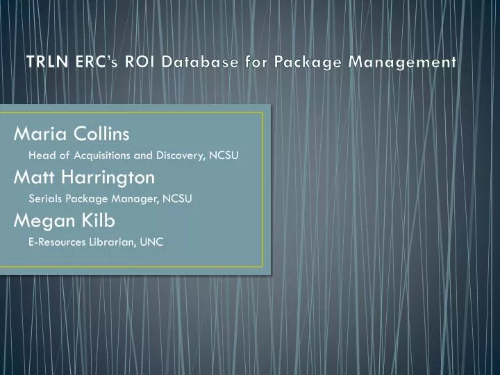 trln erc s roi database for package management