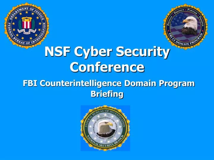 nsf cyber security conference fbi counterintelligence domain program briefing