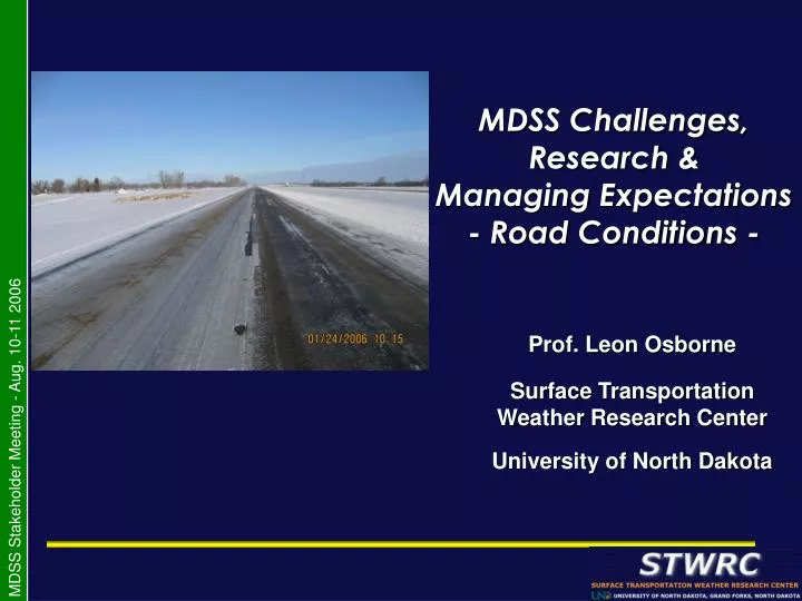 mdss challenges research managing expectations road conditions