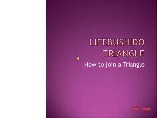 Lifebushido Triangle