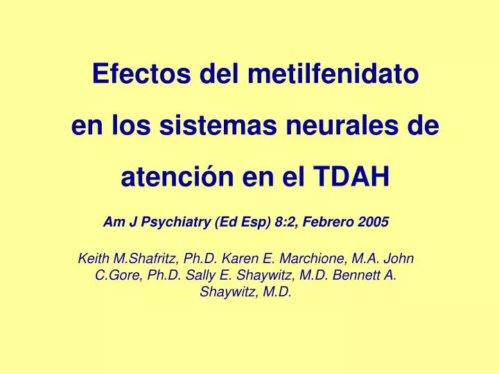 efectos del metilfenidato en los sistemas neurales de atenci n en el tdah
