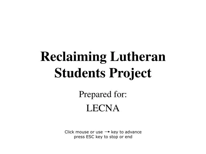 reclaiming lutheran students project
