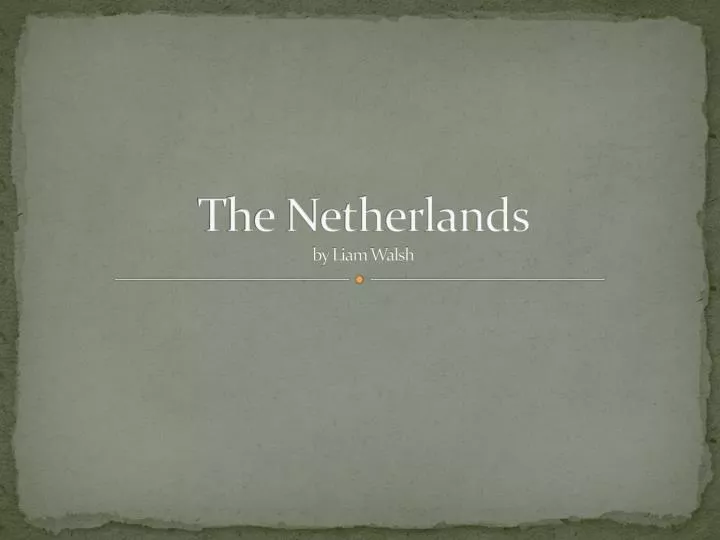the netherlands by liam walsh