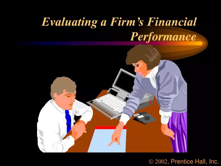 evaluating a firm s financial performance