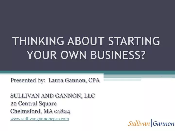 thinking about starting your own business