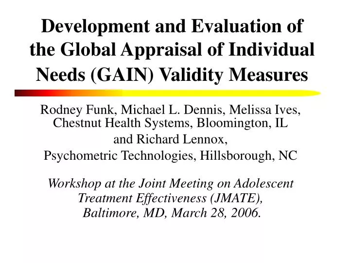 development and evaluation of the global appraisal of individual needs gain validity measures