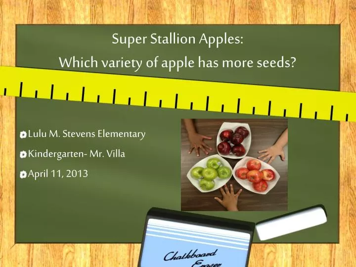 super stallion apples which variety of apple has more seeds