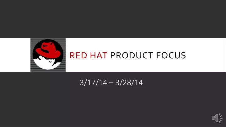 red hat product focus