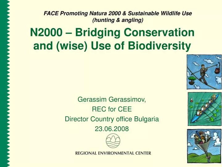 n2000 bridging conservation and wise use of biodiversity