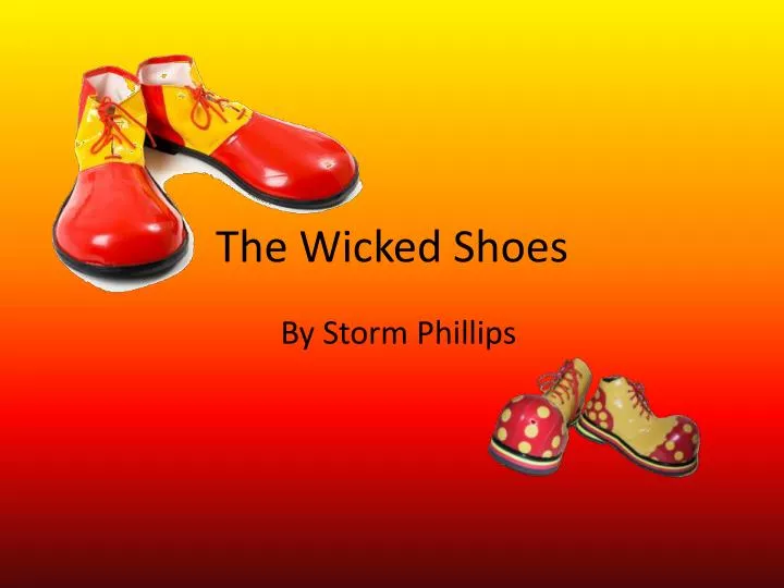 the wicked shoes