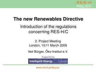 The new Renewables Directive Introduction of the regulations concerning RES-H/C