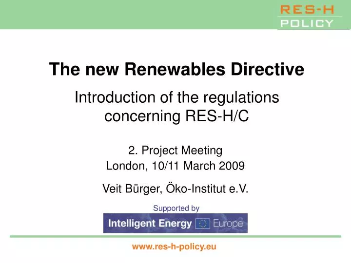 the new renewables directive introduction of the regulations concerning res h c