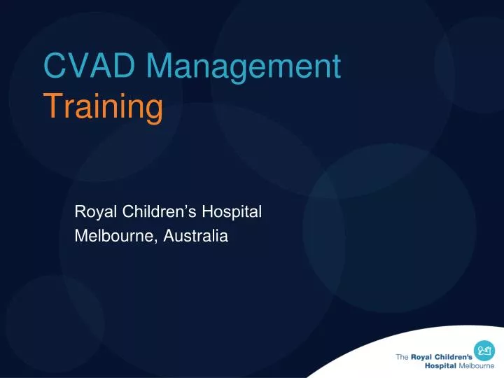 cvad management training