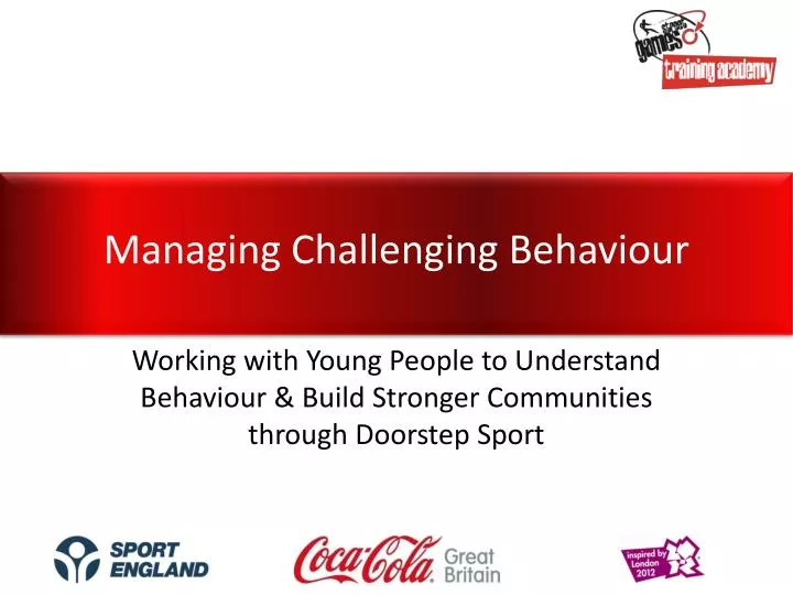 managing challenging behaviour