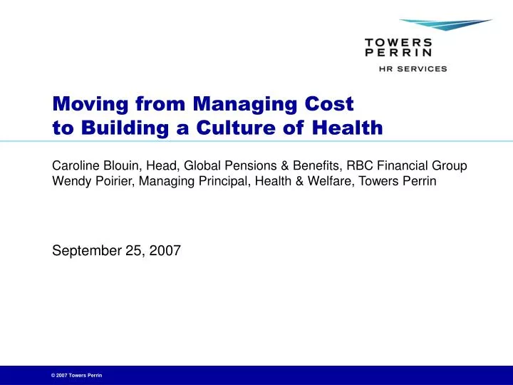 moving from managing cost to building a culture of health